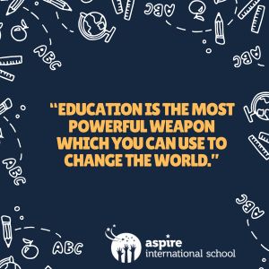 education is the most powerful weapon which you can use to change the world.